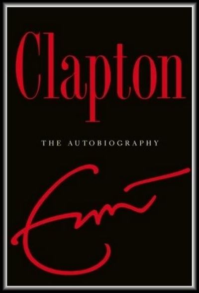 Clapton; The Autobiography