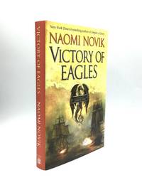 VICTORY OF EAGLES by Novik, Naomi - 2008