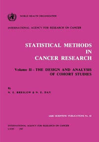 Statistical Methods in Cancer Research: v. 2: Design and Analysis of Cohort Studies