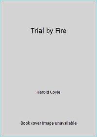 image of Trial by Fire