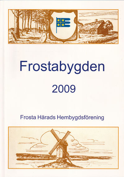 Frostabygden 2009. Frosta Härads…