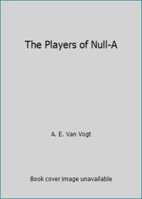 The Players of Null-A