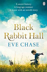 Black Rabbit Hall: The enchanting mystery from the author of The Glass House