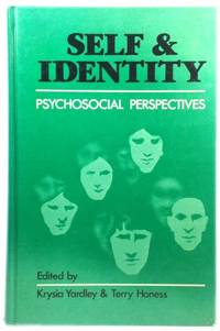 Self and Identity: Psychosocial Perspectives