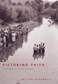 Picturing Faith: Photography and the Great Depression