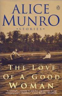 The Love of a Good Woman de Munro, Alice