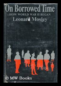 cover of On borrowed time : how World War II Began