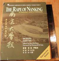 The Rape Of Nanking: An Undeniable History In Photographs. by James Yin; Shi Young - Hardcover - Expanded Second Edition. - 1997 - from WILLOWBAY BOOKS (SKU: B2036WWII-RapeNanking)