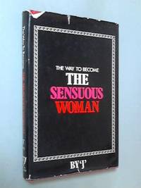 The way to become The Sensuous Woman by J