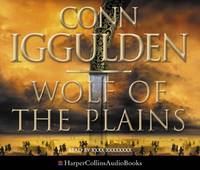 Wolf of the Plains (Conqueror, Book 1) by Iggulden, Conn