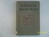 A Picture For Harold's Room (1960 Harper & Bros. First Edition)