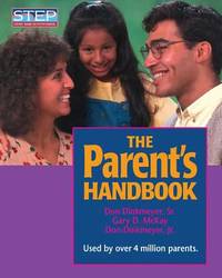 The Parent's Handbook : Systematic Training for Effective Parenting