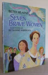 Seven Brave Women