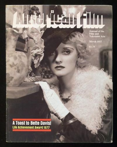 American Film: Journal of the Film and Television Arts [magazine] (March  1977) [cover: Bette Davis]