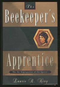 cover of The Beekeeper's Apprentice; or on the Segregation of the Queen