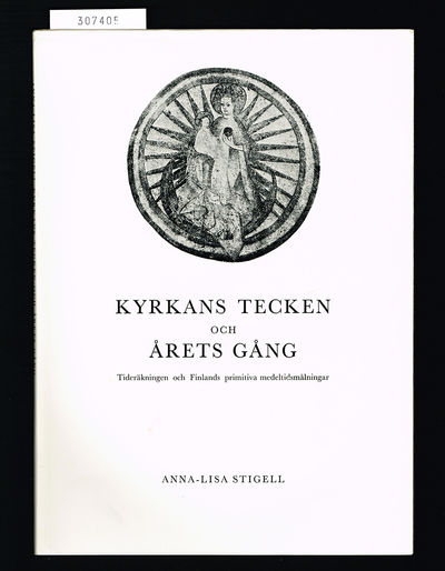 Kyrkans tecken och årets gång. Tideräkningen och…