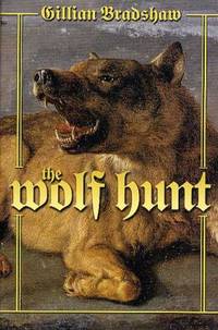 The Wolf Hunt : A Novel of the Crusades