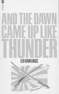 And the Dawn Came Up Like Thunder