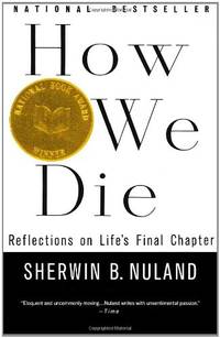 image of How We Die: Reflections of Life's Final Chapter, New Edition