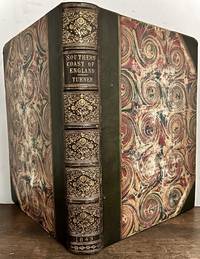 An Antiquarian And Picturesque Tour Round The Southern Coast Of England; Illustrated With Eighty-Four Plates From The Drawings By J.M.W. Turner. R.A.