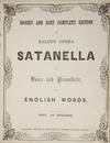 Satanella for Voice and Pianoforte, with English Words. [Piano-vocal score]