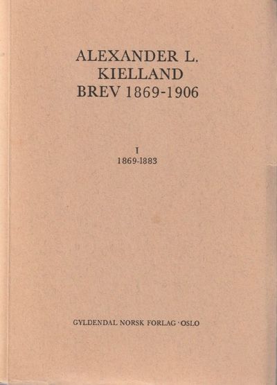 Brev 1869-1906. Bind I-IV. Utvalg, innledning og…
