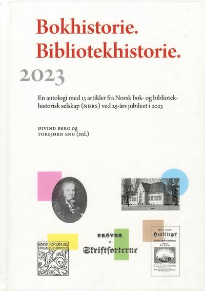 Bokhistorie. Bibliotekshistorie. 2023. En…