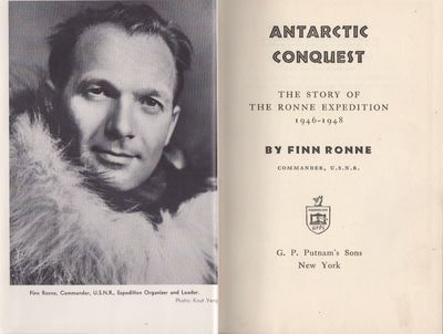 Antarctic Conquest. The Story of the Ronne…
