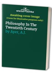 cover of Philosophy In The Twentieth Century