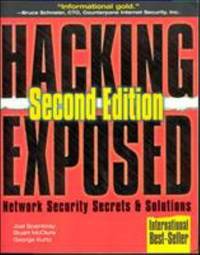 Hacking Exposed : Network Security Secrets and Solutions