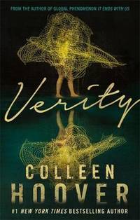 Verity: The thriller that will capture your heart and blow your mind