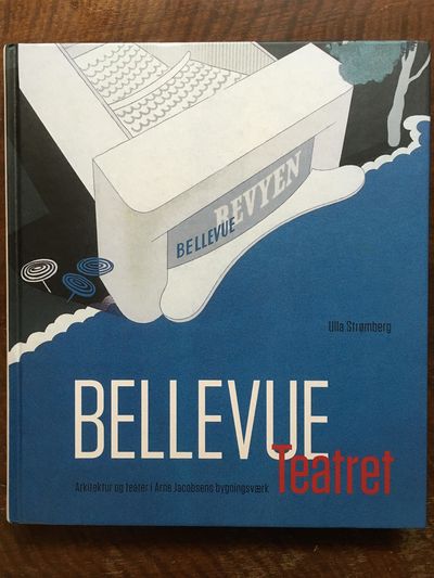 Bellevue Teatret. Arkitektur og teater i Arne…