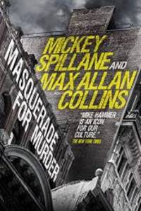 Mike Hammer - Masquerade for Murder by Mickey Spillane - 2020-03-17