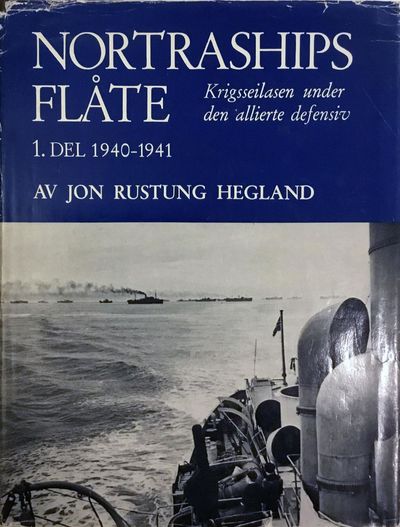 Nortraships flåte. 1. del 1940-1941.…