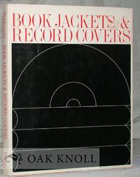 BOOK JACKETS AND RECORD COVERS, AN INTERNATIONAL SURVEY by Kurt (editor) Weidemann - Hardcover - 1969 - from Oak Knoll Books/Oak Knoll Press (SKU: 2899)