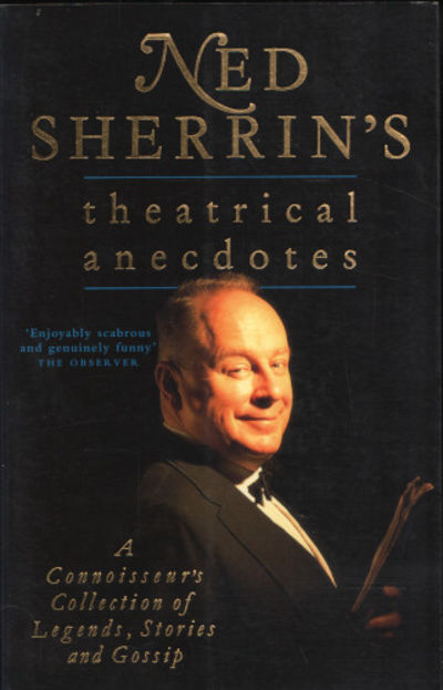 NED SHERRIN'S THEATRICAL ANECDOTES. A…
