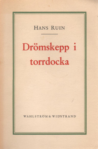 DRÖMSKEPP I TORRDOCKA.