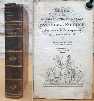 Historia öfver förhållandena mellan Sverige och…