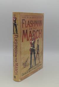 FLASHMAN ON THE MARCH by FRASER George Macdonald