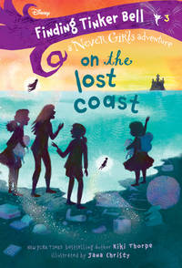 Finding Tinker Bell #3: on the Lost Coast (Disney: the Never Girls)