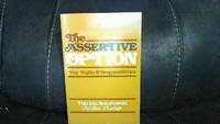 The Assertive Option: Your Rights and Responsibilities