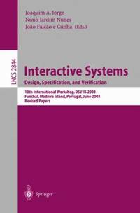 Interactive Systems. Design, Specification, and Verification : 10th International Workshop,...