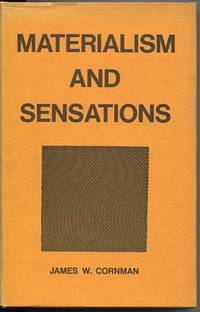 Materialism and Sensations. by Cornman, James W - 1971.