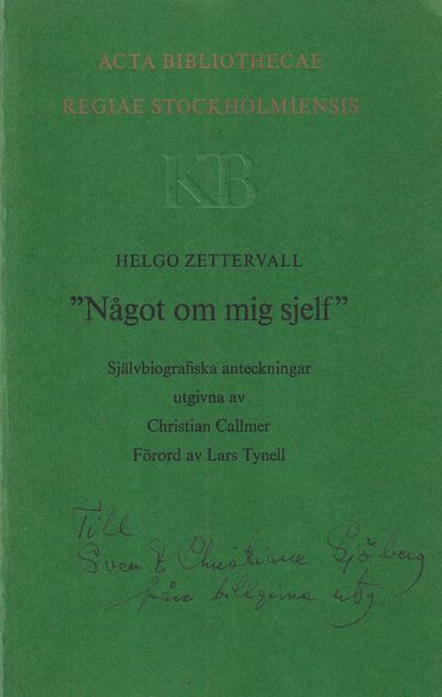 ‘Något om mig sjelf’. Självbiografiska…