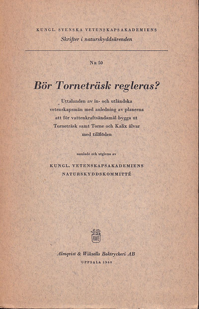 Bör Torneträsk regleras? Uttalanden av in- och…