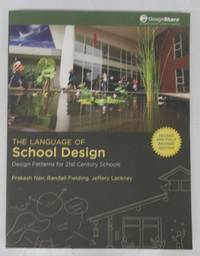 image of The Language of School Design: Design Patterns for 21st Century School