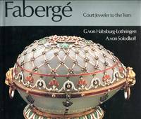 Faberge: Court Jeweler to the Tsars