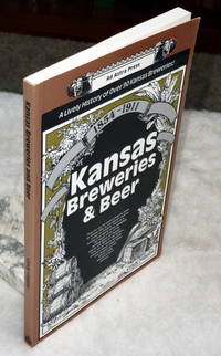 Kansas Breweries & Beer 1854 - 1911