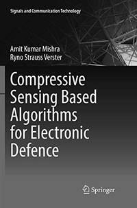 Compressive Sensing Based Algorithms for Electronic Defence