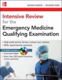 Intensive Review for the Emergency Medicine Qualifying Examination by Sassan Naderi - 2009-03-05